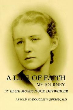 portada a life of faith: my journey (en Inglés)