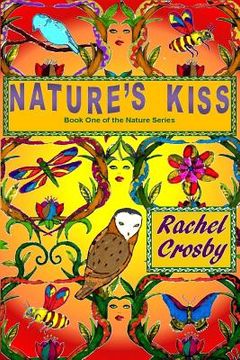 portada Nature's Kiss: Book One of the Nature Series (en Inglés)