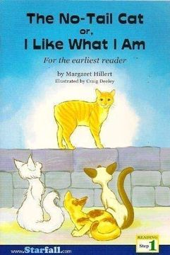 portada The No-Tail cat or, i Like What i am, for the Earliest Reader (Reading, Step 1) (en Inglés)