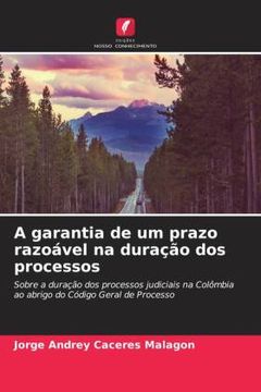 portada A Garantia de um Prazo Razoável na Duração dos Processos (en Portugués)