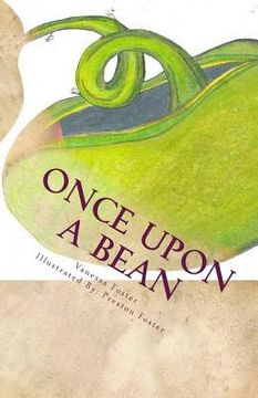 portada Once Upon a Bean: The Evolution of Miss Angela Charlotte (Charley) Foster