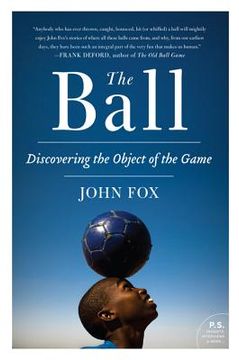 portada the ball: discovering the object of the game