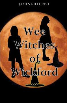 portada The Wee Witches of Wickford (en Inglés)