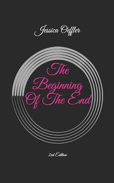 portada The Beginning of the End: 2nd Edition (en Inglés)
