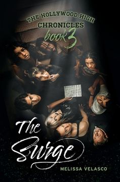 portada The Surge: The Hollywood High Chronicles - Book 3 (en Inglés)