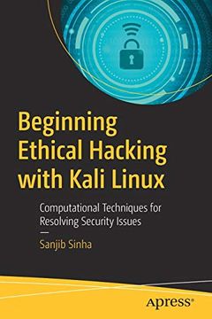 portada Beginning Ethical Hacking With Kali Linux: Computational Techniques for Resolving Security Issues (in English)