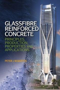 portada Glassfibre Reinforced Concrete: Principles, Production, Properties and Applications (in English)