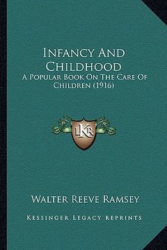 portada infancy and childhood: a popular book on the care of children (1916) (en Inglés)