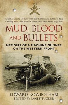 portada Mud, Blood and Bullets: Memoirs of a Machine Gunner on the Western Front