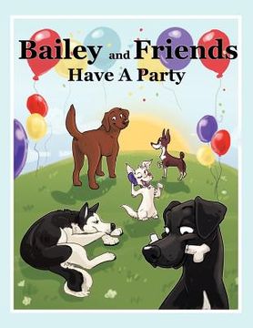 portada bailey and friends have a party (in English)