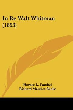 portada in re walt whitman (1893) (in English)