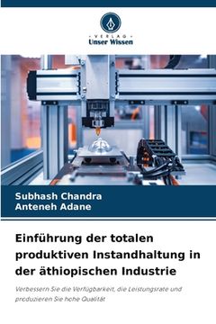 portada Einführung der totalen produktiven Instandhaltung in der äthiopischen Industrie (en Alemán)