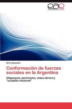 portada conformaci n de fuerzas sociales en la argentina (en Inglés)