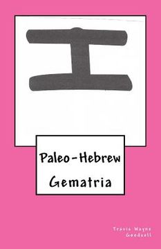 portada Paleo-Hebrew: Gematria (en Inglés)