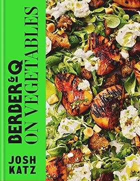 portada Berber&Q: On Vegetables: Recipes for Barbecuing, Grilling, Roasting, Smoking, Pickling and Slow-Cooking 