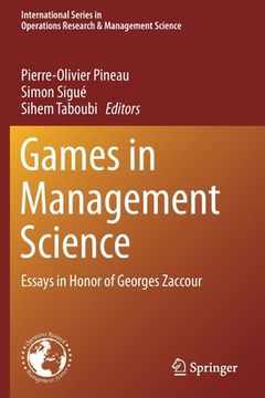 portada Games in Management Science: Essays in Honor of Georges Zaccour (en Inglés)