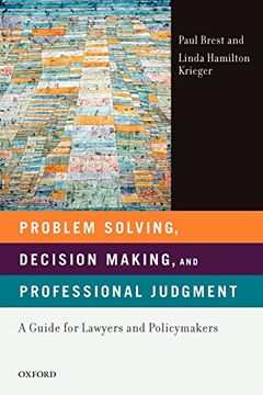 portada Problem Solving, Decision Making, and Professional Judgment: A Guide for Lawyers and Policymakers (en Inglés)