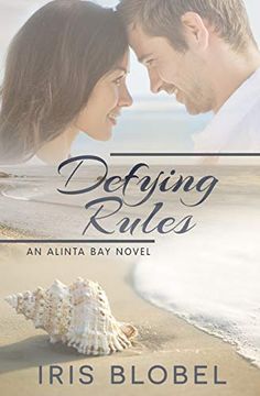portada Defying Rules: An Australian Coastal Town Romance (Alinta Bay) (en Inglés)