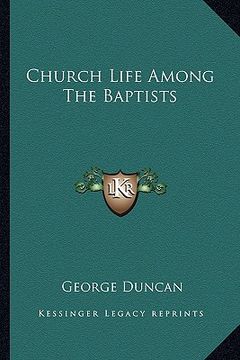 portada church life among the baptists (en Inglés)