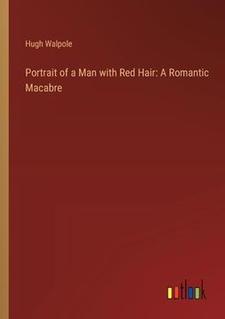 portada Portrait of a Man with Red Hair: A Romantic Macabre