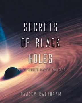 portada Secrets of Black Holes: The Universe's Master Builders (in English)