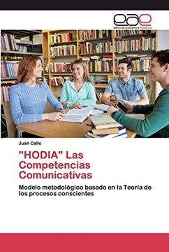 portada "Hodia" las Competencias Comunicativas: Modelo Metodológico Basado en la Teoría de los Procesos Conscientes