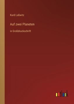 portada Auf zwei Planeten: in Großdruckschrift 