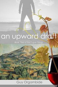 portada An Upward Draft: (Book Two of the FugueTrilogy) (en Inglés)