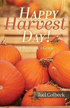 portada Happy Harvest Day! A Beginner's Guide 