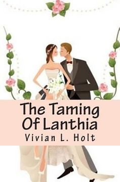 portada The Taming Of Lanthia: Lanthia Series (in English)
