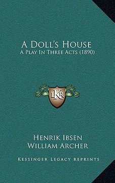 portada a doll's house: a play in three acts (1890) (en Inglés)