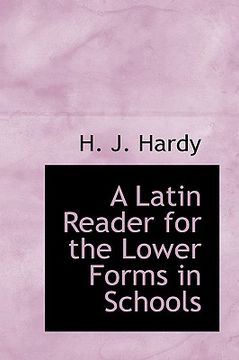 portada a latin reader for the lower forms in schools (en Inglés)
