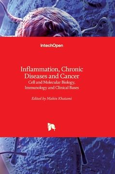 portada Inflammation, Chronic Diseases and Cancer: Cell and Molecular Biology, Immunology and Clinical Bases (en Inglés)