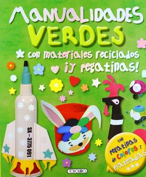 portada Manualidades Verdes con Materiales Reciclados¡ Y Pegatinas! (in Spanish)