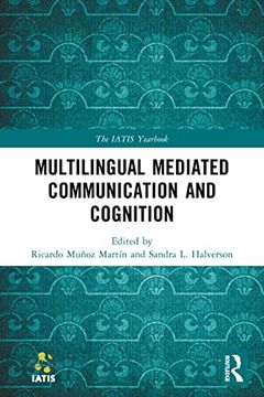 portada Multilingual Mediated Communication and Cognition (The Iatis Yearbook) 