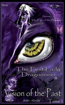 portada Vision Of The Past: The First Lady Dragonneer (en Inglés)