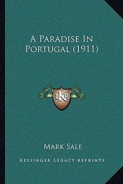 portada a paradise in portugal (1911) (in English)