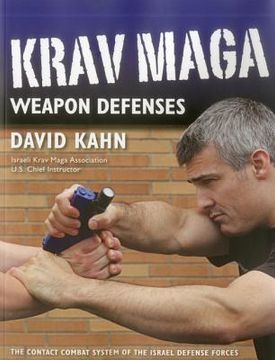 portada krav maga weapon defenses: the contact combat system of the israel defense forces (en Inglés)