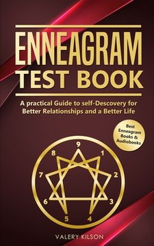 portada Enneagram Test Book: A practical Guide to self-Discovery for Better Relationships and a Better Life (en Inglés)