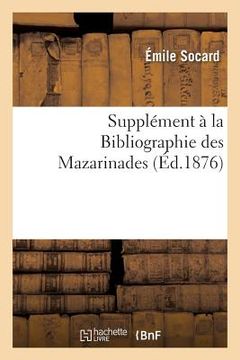 portada Supplément À La Bibliographie Des Mazarinades (en Francés)