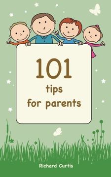 portada 101 Tips for Parents (Parenting Tips) (Volume 1)