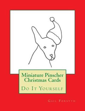 portada Miniature Pinscher Christmas Cards: Do It Yourself (en Inglés)
