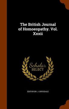portada The British Journal of Homoeopathy. Vol. Xxxii (en Inglés)