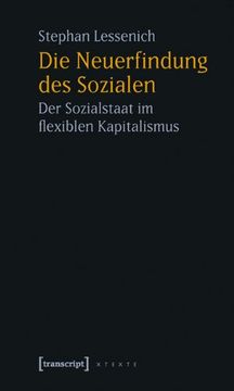 portada Die Neuerfindung des Sozialen: Der Sozialstaat im flexiblen Kapitalismus (in German)