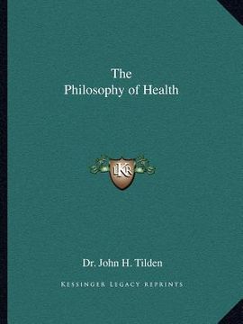 portada the philosophy of health (en Inglés)