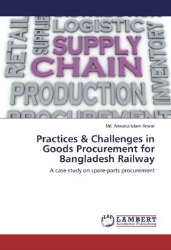 portada Practices & Challenges in Goods Procurement for Bangladesh Railway: A case study on spare-parts procurement