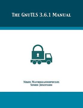 portada The GnuTLS 3.6.1 Manual (en Inglés)