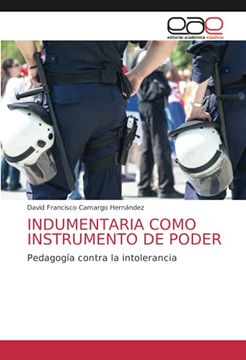 portada Indumentaria Como Instrumento de Poder: Pedagogía Contra la Intolerancia (in Spanish)