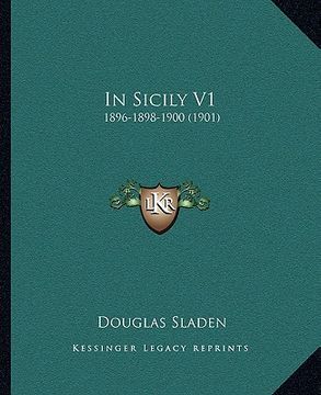 portada in sicily v1: 1896-1898-1900 (1901) (en Inglés)