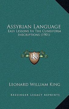 portada assyrian language: easy lessons in the cuneiform inscriptions (1901) (en Inglés)